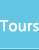 Tours